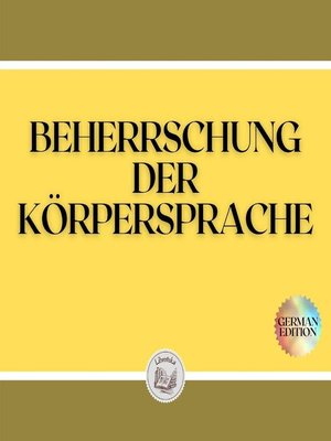 cover image of BEHERRSCHUNG DER KÖRPERSPRACHE